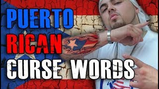 Puerto Rican Curse Words Straight Outta The Gritty Streets Contains Audio [upl. by Kesia]