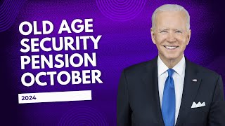 Old Age Security Pension October 2024 Know Latest Payment Date Eligibility amp how to Check [upl. by Llednav]