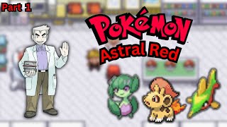 Pokémon Astral Red Walkthrough Part 1 Patroleo I Choose You [upl. by Garfinkel]