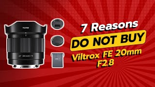 DONT BUY VILTROX FE 20mm F28 BEFORE WATCHING THIS VIDEO 7 Reasons [upl. by Yekim]