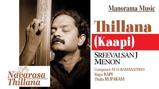 Thillana  Kaapi  Navarasa Thillana  Sreevalsan J Menon [upl. by Ahsieat]