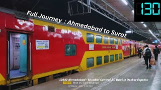 Journey in Fastest Double Decker Ahmedabad to Surat in 12932 Double Decker Express [upl. by Ahsinotna500]