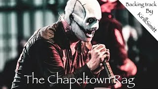 Slipknot  The Chapeltown Rag  BACKING TRACK for drums  By KirillSimitt [upl. by Raseac]