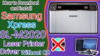 Samsung Xpress SL M2020 Laser Printer USB Driver Setup Samsung Driver how to Download and install [upl. by Bengt]