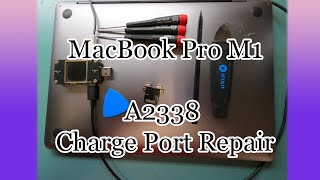 🔌 MacBook Pro 2020 M1 A2338 Charge Port Replacement Guide Liquid Damage Repair 💻 [upl. by Eugenie]