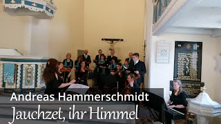 Andreas Hammerschmidt Jauchzet ihr Himmel [upl. by Tdnarb]