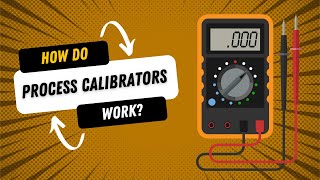 Process Calibrators [upl. by Montagna]