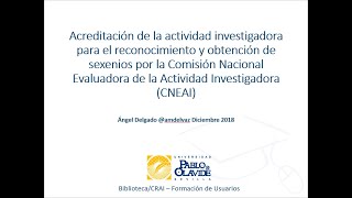 Sexenios de investigación CNEAI UPO 2018 [upl. by Awe917]