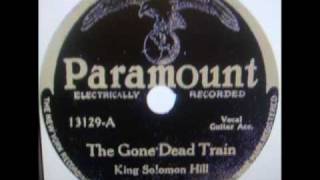 The Gone Dead Train King Solomon Hill [upl. by Olivette]