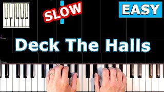 Deck The Halls  SLOW Piano Tutorial EASY [upl. by Ardnauq]