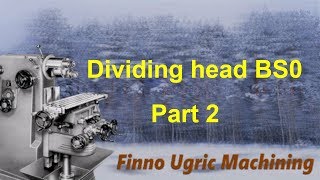 FUM0093 Dividing Head [upl. by Mylander620]