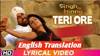 TERI ORE Lyrics English Translation Sing Is King Movie [upl. by Brietta867]