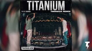 David Guetta  Titanium TWINSICK Remix [upl. by Zandt]