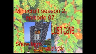 Minecraft season 2 episode 07 Lush cave and snow farm survival let’s play 121 [upl. by Weiner]