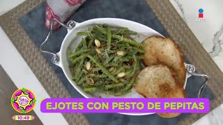 Los más ricos ejotes con pesto de pepitas  La Cocina  Sale el Sol [upl. by Stephie]