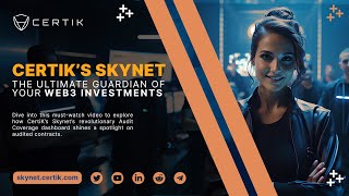 CertiKs Skynet The Ultimate Guardian of Your Web3 Investments [upl. by Yadahs679]