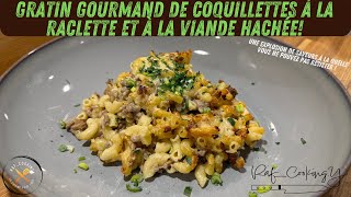 Gratin gourmand de coquillettes à la raclette et à la viande hachée [upl. by Osswald]