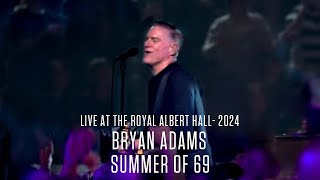 Bryan Adams  Summer of 69 Live At The Royal Albert Hall  2024 [upl. by Baldwin]