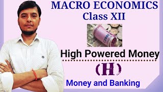 High Powered Money  High Powered Money In Hindi  High Powered Money Class 12  Money and Banking [upl. by Hilaria]