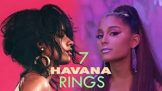 7 Rings vs Havana MASHUP Ariana Grande amp Camila Cabello [upl. by Lesly836]