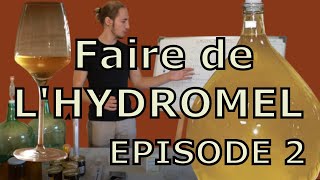 FAIRE DE LHYDROMEL  2 Elaboration du pied de cuve [upl. by Falkner]