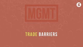 Trade Barriers [upl. by Acker]