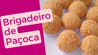 Brigadeiro de Paçoca muito cremoso e fácil de fazer [upl. by Barbee]