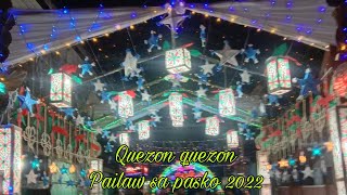 Pasko sa quezonpailaw 2022QuezonQuezonaangat❤️ [upl. by Verner]