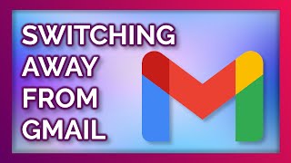 QUITTING GMAIL  alternatives for email calendar contacts [upl. by Culberson]