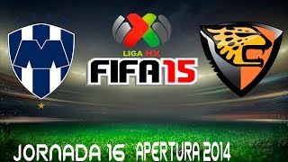 Monterrey vs Jaguares  simulacion  Liga Mx  Jornada 16  Apertura 2014  FIFA 15 [upl. by Letsirc]