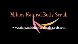 Mikios Natural Body Scrub® [upl. by Htebaile]