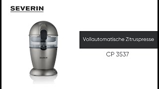 SEVERIN Vollautomatische Zitruspresse CP 3537 [upl. by Natalina]