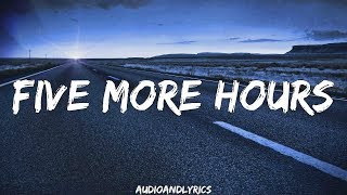 Deorro  Five More Hours ft Chris Brown Lyrics [upl. by Esilenna]