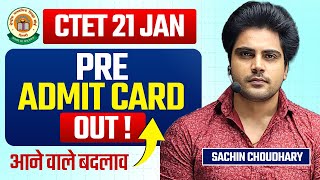 CTET 21 JAN PreAdmit Card Out by Sachin choudhary [upl. by Nallij]