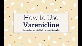 How to Use Varenicline to Quit Smoking [upl. by Ensign]