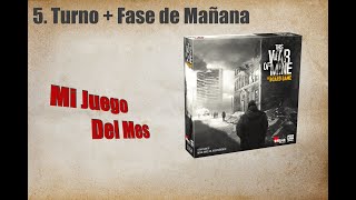 T4J6E05  This War of Mine  Turno y Fase de Mañana [upl. by Poland]