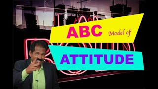 Attitude and ABC Model of Attitude [upl. by Ennaimaj]