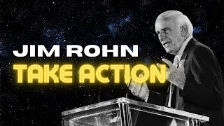 Jim Rohn Motivational Speech Take Action [upl. by Dru516]