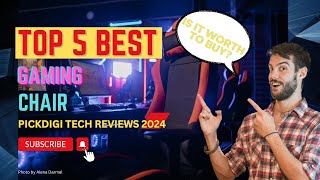 Top 5 Best Gaming Chairs for Ultimate Comfort and Performance  PickDigi [upl. by Burford108]