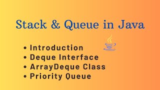 STACK amp QUEUE in Java  Implementation in Collection Framework  Priority Queue [upl. by Nerland498]