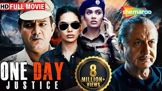 One Day Justice Delivered Full HD Movie  Esha Gupta Superhit Movie  Anupam Kher  ShemarooMe [upl. by Iridis687]