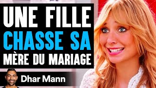 Une Fille Chasse Sa Mère Du Mariage  Dhar Mann Studios [upl. by Irod91]