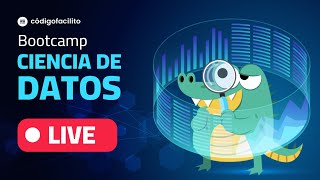 ESTRENO Bootcamp de Ciencia de Datos [upl. by Akibma]