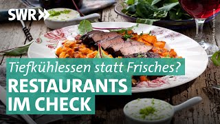 Essen im Restaurant Versteckte Fertigprodukte  Marktcheck SWR [upl. by Niroc]