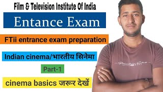 Indian cinema part1  FTii entrance exam preparation  PANKAJ MEENA PK [upl. by Killam]