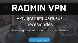 RADMIN VPN Fácil de INSTALAR para tus Juegos de PC en una RED Virtual LANOnline [upl. by Rae739]