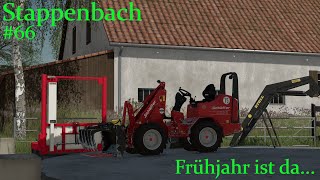 LS22 Frühjahr ist da  66  Stappenbach WIP [upl. by Barimah143]