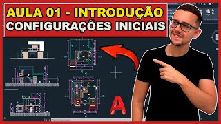 AutoCAD 2023  Aula 01  Curso Básico p Iniciantes  Introdução ao projeto e Configurações Iniciais [upl. by Rebmeced]