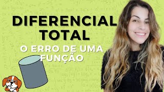 O QUE É DIFERENCIAL TOTAL DE UMA FUNÇÃO DE 2 VARIÁVEIS Aplicações  Cálculo [upl. by Declan388]