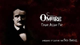 Edgar Poe  Ombre lecture scénarisée [upl. by Aikemahs]